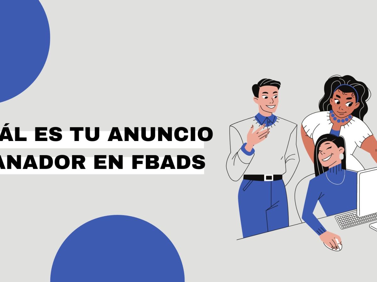 Encontrá tu anuncio ganador en Facebook&nbsp;Ads